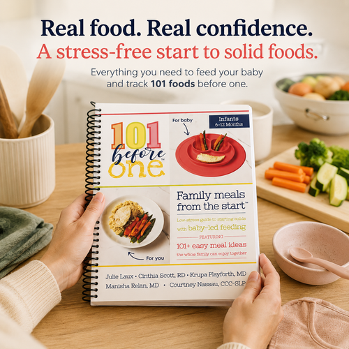 Baby-Led Weaning Book — 101 First Foods Beyond Purées