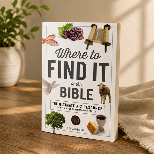 Where to Find It in the Bible (A to Z Series)