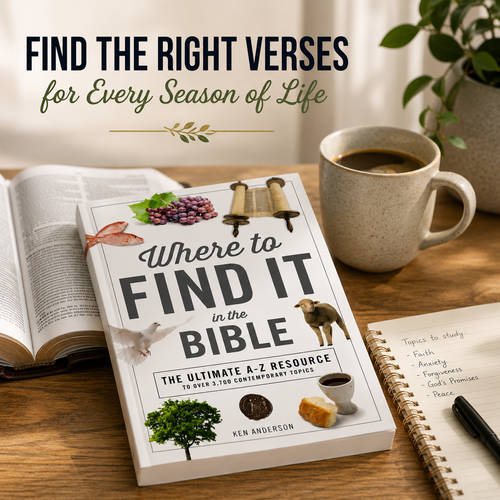 Where to Find It in the Bible (A to Z Series)