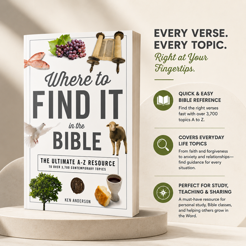 Where to Find It in the Bible (A to Z Series)